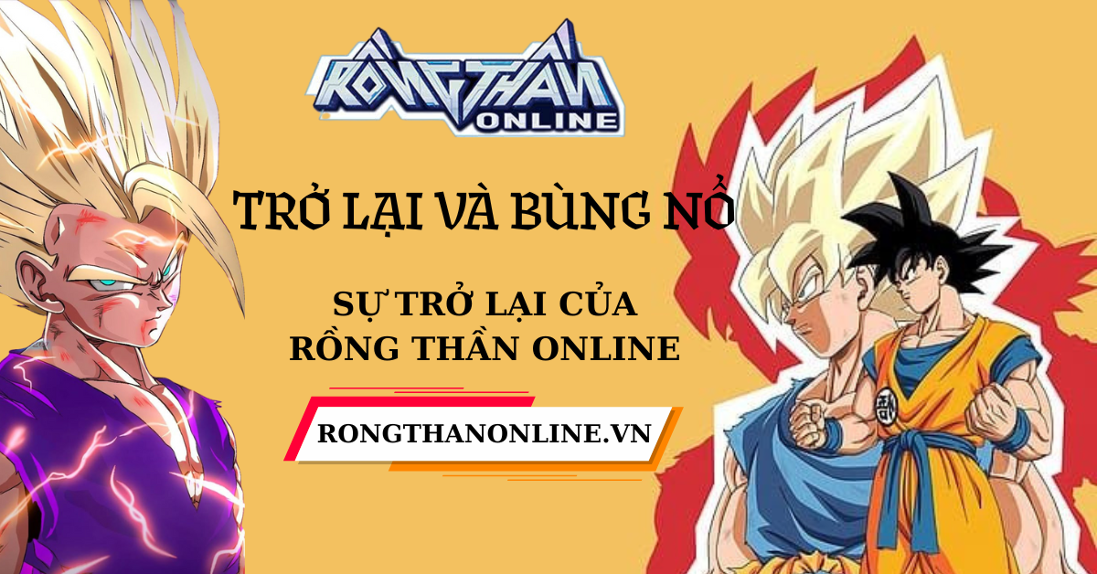Rồng Thần Online ComeBack